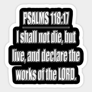 Bible Verse Psalms 118:17 Sticker